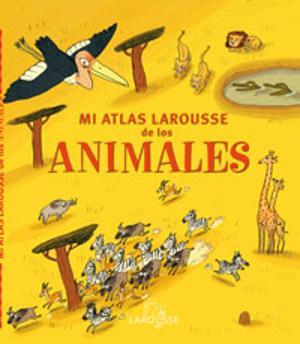MI ATLAS LAROUSSE DE LOS ANIMALES | 9788483329467 | Llibres Parcir | Llibreria Parcir | Llibreria online de Manresa | Comprar llibres en català i castellà online