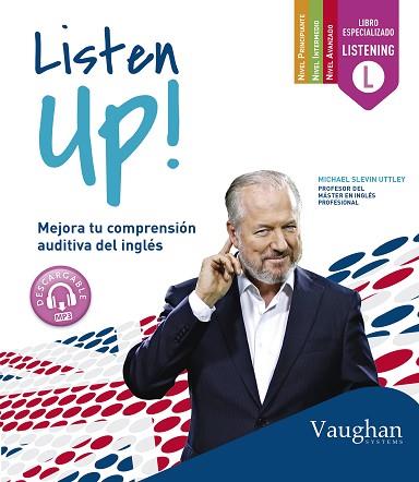 LISTEN UP | 9788415978886 | SLEVIN UTTLEY, MICHAEL | Llibres Parcir | Llibreria Parcir | Llibreria online de Manresa | Comprar llibres en català i castellà online