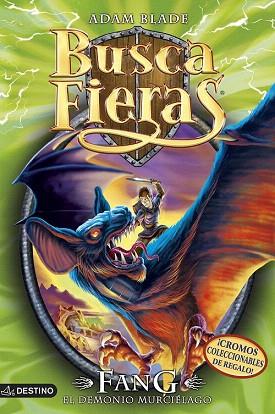 BUSCA FIERAS 33. FANG. EL DEMONIO MURCIÉLAGO | 9788408143017 | ADAM BLADE | Llibres Parcir | Llibreria Parcir | Llibreria online de Manresa | Comprar llibres en català i castellà online