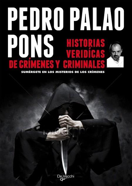 HISTORIAS VERIDICAS DE CRIMENES Y CRIMINALES | 9788431550448 | PALO PONS PEDRO | Llibres Parcir | Llibreria Parcir | Llibreria online de Manresa | Comprar llibres en català i castellà online