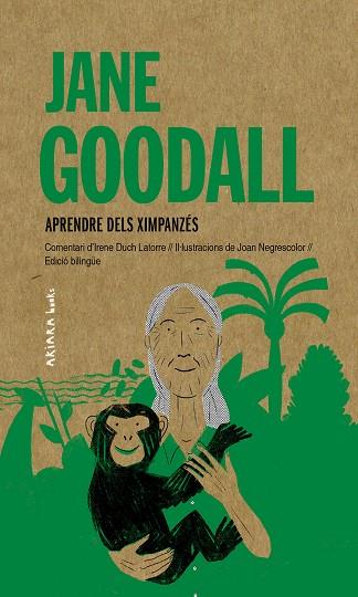 JANE GOODALL: APRENDRE DELS XIMPANZÉS | 9788417440985 | DUCH LATORRE, IRENE | Llibres Parcir | Librería Parcir | Librería online de Manresa | Comprar libros en catalán y castellano online