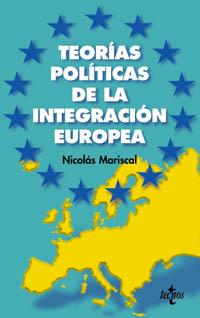 TEORIAS POLITICAS DE LA INTEGRACION EUROPEA | 9788430939848 | MARISCAL | Llibres Parcir | Llibreria Parcir | Llibreria online de Manresa | Comprar llibres en català i castellà online