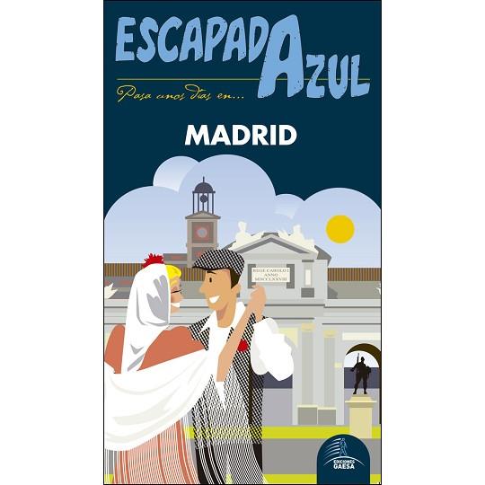 ESCAPADA AZUL MADRID | 9788416766277 | INGELMO, ÁNGEL | Llibres Parcir | Llibreria Parcir | Llibreria online de Manresa | Comprar llibres en català i castellà online