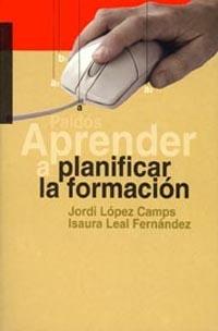 APRENDER A PLANIFICAR LA FORMACION | 9788449311901 | LOPEZ | Llibres Parcir | Llibreria Parcir | Llibreria online de Manresa | Comprar llibres en català i castellà online