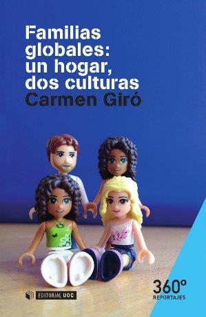 FAMILIAS GLOBALES: UN HOGAR DOS CULTURAS | 9788490645437 | GIRO, CARME | Llibres Parcir | Llibreria Parcir | Llibreria online de Manresa | Comprar llibres en català i castellà online