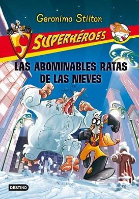 Las abominables Ratas de las Nieves | 9788408111542 | Geronimo Stilton | Llibres Parcir | Llibreria Parcir | Llibreria online de Manresa | Comprar llibres en català i castellà online