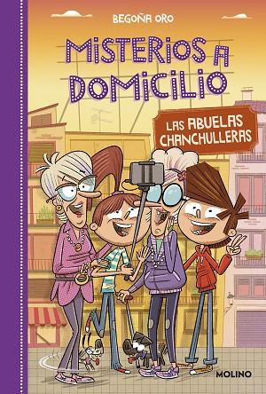 MISTERIOS A DOMICILIO 3 - LAS ABUELAS CHANCHULLERAS | 9788427212572 | ORO, BEGOÑA | Llibres Parcir | Llibreria Parcir | Llibreria online de Manresa | Comprar llibres en català i castellà online