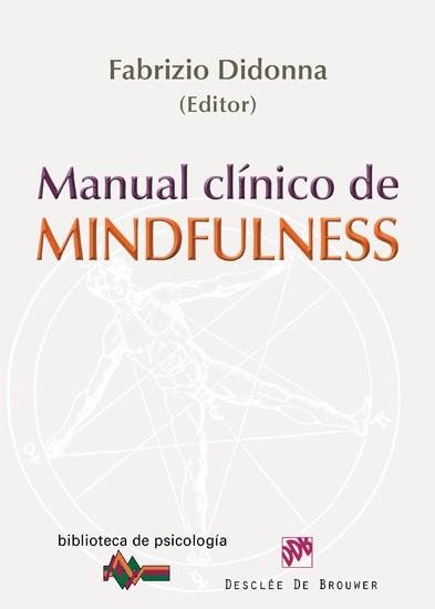 MANUAL CLINICO DE MINDFULNESS | 9788433025111 | Llibres Parcir | Llibreria Parcir | Llibreria online de Manresa | Comprar llibres en català i castellà online