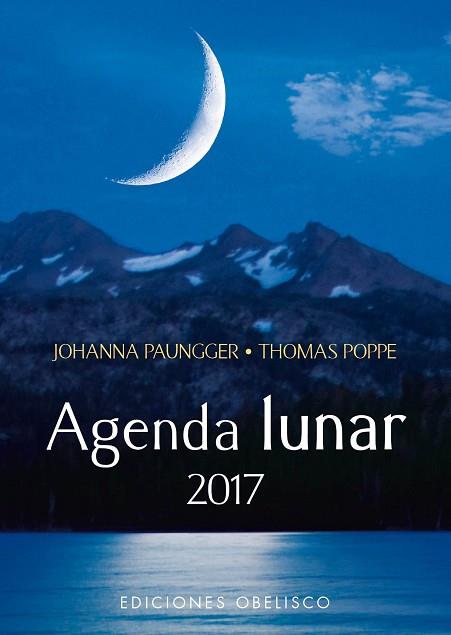 AGENDA LUNAR 2017 | 9788491111245 | PAUNGGER, JOHANNA/POPPE, THOMAS | Llibres Parcir | Llibreria Parcir | Llibreria online de Manresa | Comprar llibres en català i castellà online