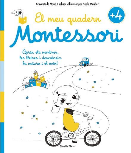 EL MEU QUADERN MONTESSORI +4 | 9788416522200 | MARIE KIRCHNER/NICOLE MAUBERT | Llibres Parcir | Llibreria Parcir | Llibreria online de Manresa | Comprar llibres en català i castellà online