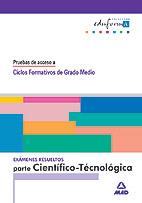 CIENTIFICO TECNOLOGICA EXAMENES RESULTOS GRADO MEDIO PR ACC | 9788466515771 | Llibres Parcir | Llibreria Parcir | Llibreria online de Manresa | Comprar llibres en català i castellà online