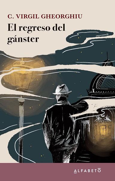 EL REGRESO DEL GÁNSTER | 9788417951481 | GHEORGHIU, C. VIRGIL | Llibres Parcir | Llibreria Parcir | Llibreria online de Manresa | Comprar llibres en català i castellà online