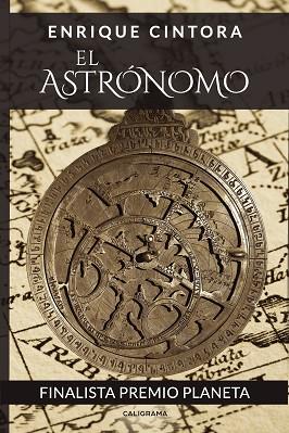 EL ASTRÓNOMO | 9788417669157 | CINTORA, ENRIQUE | Llibres Parcir | Llibreria Parcir | Llibreria online de Manresa | Comprar llibres en català i castellà online