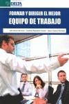 FORMAR Y DIRIGIR EL MEJOR EQUIPO DE TRABAJO | 9788492954353 | GARCIA DEL JUNCO J | Llibres Parcir | Llibreria Parcir | Llibreria online de Manresa | Comprar llibres en català i castellà online