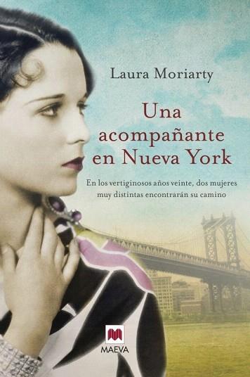 UNA ACOMPAÑANTE EN NUEVA YORK | 9788415532729 | MORIARTY, LAURA | Llibres Parcir | Llibreria Parcir | Llibreria online de Manresa | Comprar llibres en català i castellà online