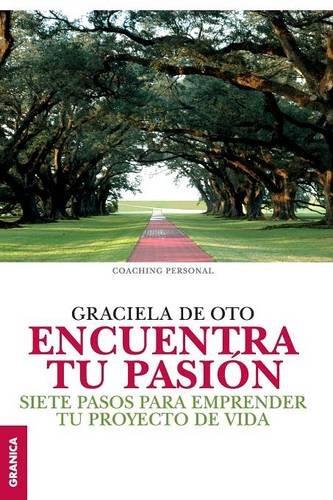 ENCUENTRA TU PASION | 9789506418595 | GRACIELA DE OTO | Llibres Parcir | Llibreria Parcir | Llibreria online de Manresa | Comprar llibres en català i castellà online