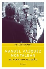 EL HERMANO PEQUEÐO CASO CARVALHO | 9788408059561 | VAZQUEZ MOLTALBAN MANUEL | Llibres Parcir | Llibreria Parcir | Llibreria online de Manresa | Comprar llibres en català i castellà online