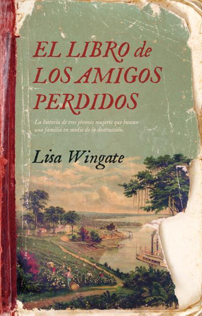 EL LIBRO DE LOS AMIGOS PERDIDOS | 9788416517459 | WINGATE, LISA | Llibres Parcir | Llibreria Parcir | Llibreria online de Manresa | Comprar llibres en català i castellà online