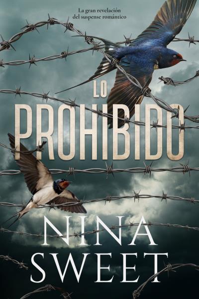 LO PROHIBIDO | 9788419131737 | SWEET, NINA | Llibres Parcir | Llibreria Parcir | Llibreria online de Manresa | Comprar llibres en català i castellà online