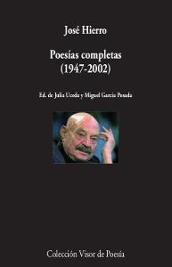 POESÍAS COMPLETAS (1947-2002) | 9788498959963 | HIERRO, JOSÉ | Llibres Parcir | Llibreria Parcir | Llibreria online de Manresa | Comprar llibres en català i castellà online