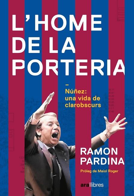 L'HOME DE LA PORTERIA | 9788411730273 | PARDINA VILLANUEVA, RAMON | Llibres Parcir | Llibreria Parcir | Llibreria online de Manresa | Comprar llibres en català i castellà online