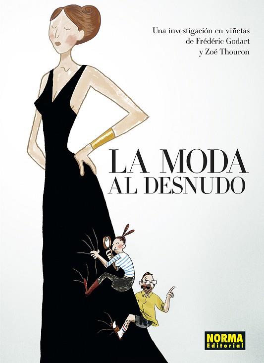 LA MODA AL DESNUDO | 9788467962413 | GODART, FREDERIC/THOURON, ZOE | Llibres Parcir | Llibreria Parcir | Llibreria online de Manresa | Comprar llibres en català i castellà online