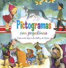 PICTOGRAMAS CON PEGATINAS-CAPERUCITA Y BELLA Y BESTIA | 9788417695538 | Llibres Parcir | Llibreria Parcir | Llibreria online de Manresa | Comprar llibres en català i castellà online