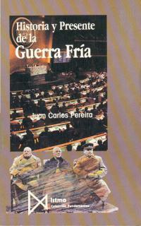 HISTORIA Y PRESENTE DE LA GUERRA FRIA | 9788470902123 | PEREIRA | Llibres Parcir | Llibreria Parcir | Llibreria online de Manresa | Comprar llibres en català i castellà online