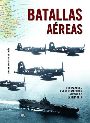 BATALLAS AÉREAS | 9788466234986 | DE MONTOTO Y DE SIMÓN, JAIME | Llibres Parcir | Llibreria Parcir | Llibreria online de Manresa | Comprar llibres en català i castellà online