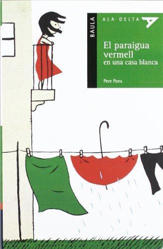 EL PARAIGUA VERMELL | 9788447916818 | PONS I CLAR, PERE | Llibres Parcir | Librería Parcir | Librería online de Manresa | Comprar libros en catalán y castellano online