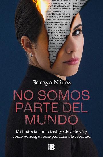 NO SOMOS PARTE DEL MUNDO | 9788466677578 | NÁREZ, SORAYA | Llibres Parcir | Llibreria Parcir | Llibreria online de Manresa | Comprar llibres en català i castellà online