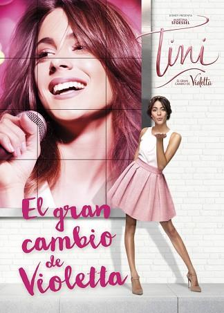 TINI, EL GRAN CAMBIO DE VIOLETTA (TINI 1) | 9788416548002 | DISNEY | Llibres Parcir | Llibreria Parcir | Llibreria online de Manresa | Comprar llibres en català i castellà online