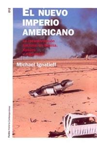 EL NUEVO IMPERIO AMERICANO | 9788449314568 | IGNATIEFF | Llibres Parcir | Librería Parcir | Librería online de Manresa | Comprar libros en catalán y castellano online