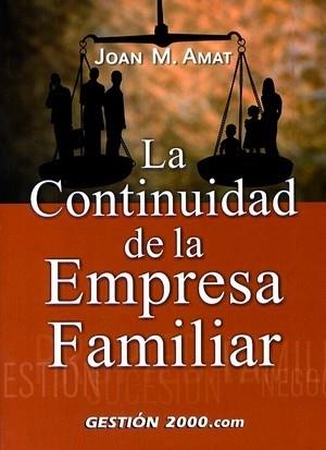 LA CONTINUIDAD DE LA EMPRESA FAMILIAR | 9788480884969 | JOAN M AMAT | Llibres Parcir | Llibreria Parcir | Llibreria online de Manresa | Comprar llibres en català i castellà online