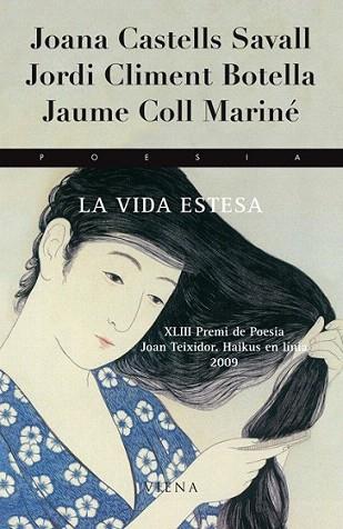 VIDA ESTESA poesia | 9788483305904 | CASTELLS SAVALL | Llibres Parcir | Llibreria Parcir | Llibreria online de Manresa | Comprar llibres en català i castellà online