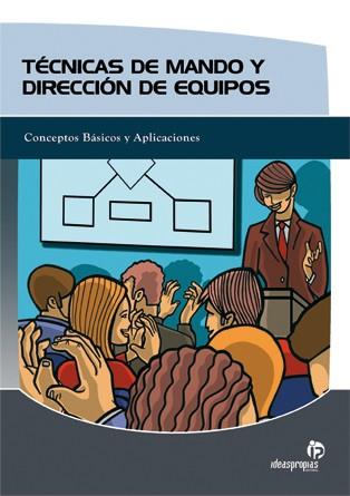 Técnicas de mando y dirección de equipos | 9788496578265 | 'Rodrigo Vázquez Luís' | Llibres Parcir | Llibreria Parcir | Llibreria online de Manresa | Comprar llibres en català i castellà online