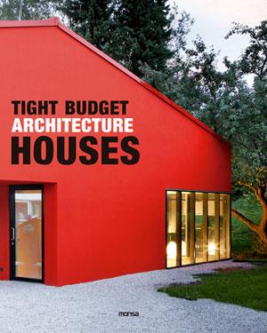 Tight Budget Architecture Houses | 9788415223597 | Oscar Mira | Llibres Parcir | Llibreria Parcir | Llibreria online de Manresa | Comprar llibres en català i castellà online