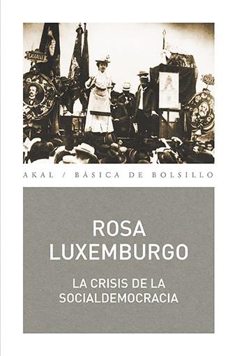 LA CRISIS DE LA SOCIALDEMOCRACIA | 9788446044086 | LUXEMBURGO, ROSA DE | Llibres Parcir | Llibreria Parcir | Llibreria online de Manresa | Comprar llibres en català i castellà online