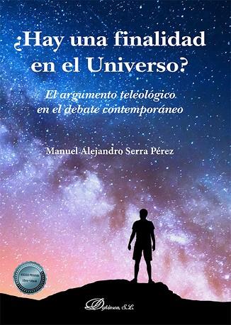 ¿HAY UNA FINALIDAD EN EL UNIVERSO? | 9788411223645 | SERRA PÉREZ, MANUEL ALEJANDRO | Llibres Parcir | Llibreria Parcir | Llibreria online de Manresa | Comprar llibres en català i castellà online