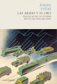 LAS ARMAS Y EL ORO | 9788494100833 | VIÑAS MARTÍN, ÁNGEL | Llibres Parcir | Llibreria Parcir | Llibreria online de Manresa | Comprar llibres en català i castellà online