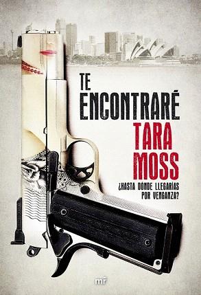 TE ENCONTRARÉ | 9788427040144 | TARA MOSS | Llibres Parcir | Llibreria Parcir | Llibreria online de Manresa | Comprar llibres en català i castellà online