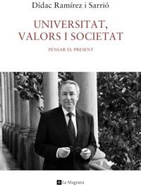 Universitat, valors i societat | 9788482645841 | RAMIREZ SARRIO, DIDAC | Llibres Parcir | Llibreria Parcir | Llibreria online de Manresa | Comprar llibres en català i castellà online