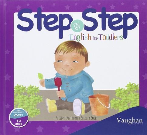 STEP BY STEP TODDLERS | 9788416667017 | MOODY / LANTHOR | Llibres Parcir | Llibreria Parcir | Llibreria online de Manresa | Comprar llibres en català i castellà online