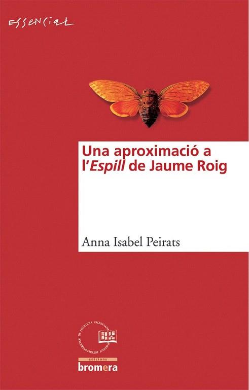 UNA APROXIMACIO A L ESPILL DE JAUME ROIG | 9788476609224 | PEIRATS | Llibres Parcir | Llibreria Parcir | Llibreria online de Manresa | Comprar llibres en català i castellà online