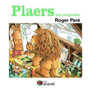 PLAERS QUE M'AGRADEN | 9788499755779 | ROGER PARE | Llibres Parcir | Llibreria Parcir | Llibreria online de Manresa | Comprar llibres en català i castellà online