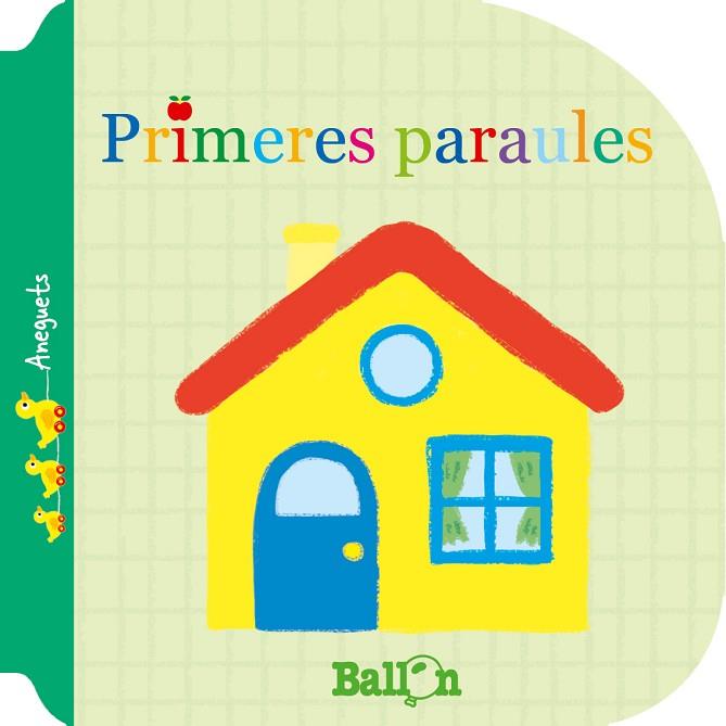 PRIMERES PARAULES - ANEGUETS | 9789463075862 | BALLON | Llibres Parcir | Llibreria Parcir | Llibreria online de Manresa | Comprar llibres en català i castellà online