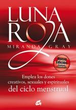 LUNA ROJA | 9788484453307 | MIRANDA GRAY | Llibres Parcir | Librería Parcir | Librería online de Manresa | Comprar libros en catalán y castellano online