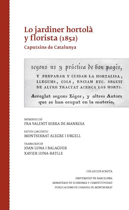 LO JARDINER HORTOLÀ Y FLORISTA (1852) | 9788498838657 | ALEGRE I URGELL, MONTSERRAT/LUNA I BALAGUER, JOAN/LUNA-BATLLE, XAVIER | Llibres Parcir | Llibreria Parcir | Llibreria online de Manresa | Comprar llibres en català i castellà online