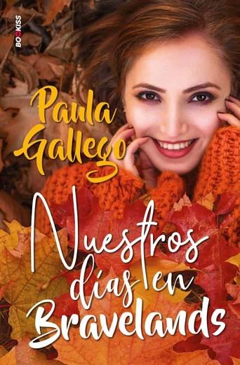 NUESTROS DÍAS EN BRAVELANDS | 9788418539466 | PAULA GALLEGO | Llibres Parcir | Llibreria Parcir | Llibreria online de Manresa | Comprar llibres en català i castellà online