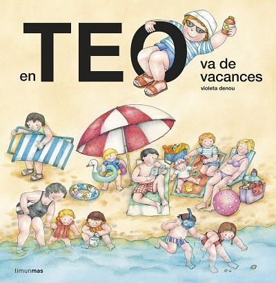 EN TEO VA DE VACANCES | 9788413895604 | DENOU, VIOLETA | Llibres Parcir | Llibreria Parcir | Llibreria online de Manresa | Comprar llibres en català i castellà online